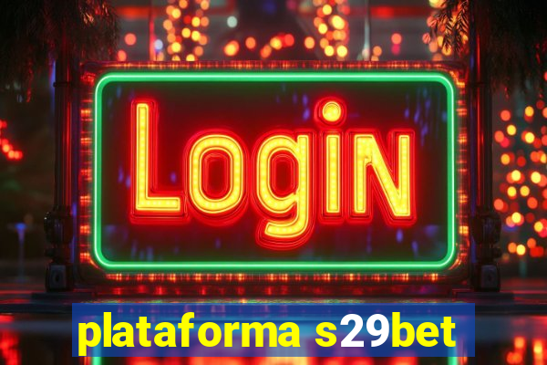 plataforma s29bet